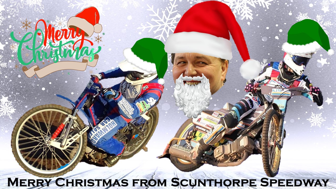 Merry Christmas from Scunthorpe Speedway! Scunthorpe Speedway